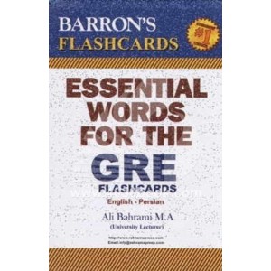 فلش کارت واژه های ضروری بارونز برای جی آر ای انگلیسی - فارسی = Barron's essential words for the GRE flash cards English - Persian