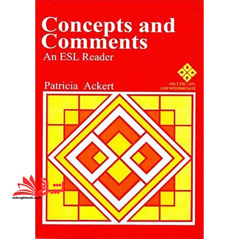 concepts and comments an ESL Reader قدیمی