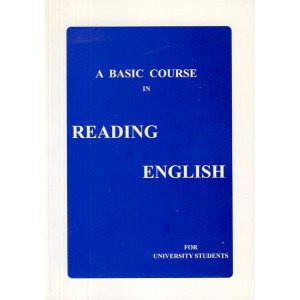 A BASIC COURSE IN READING ENGLISH For university students