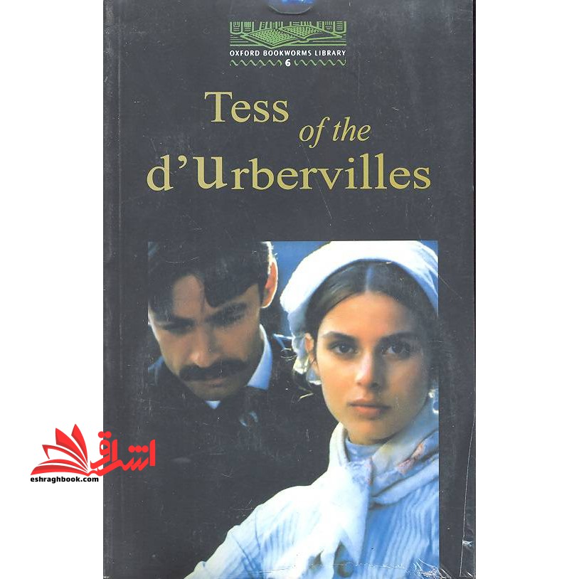 Old Oxford Bookworms (Stage ۶) Tess of the d Urbervilles