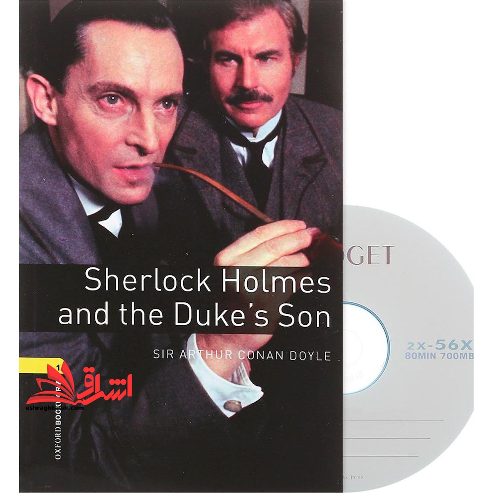 Oxford Bookworms ۱ Sherlock Holmes and The Dukes Son