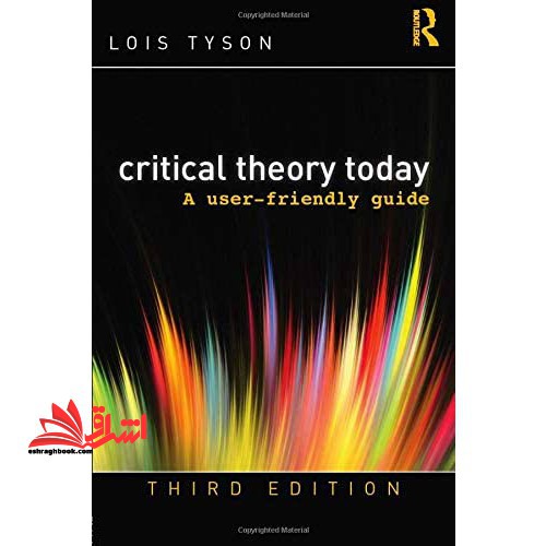 critical theory today a user-friendly guide