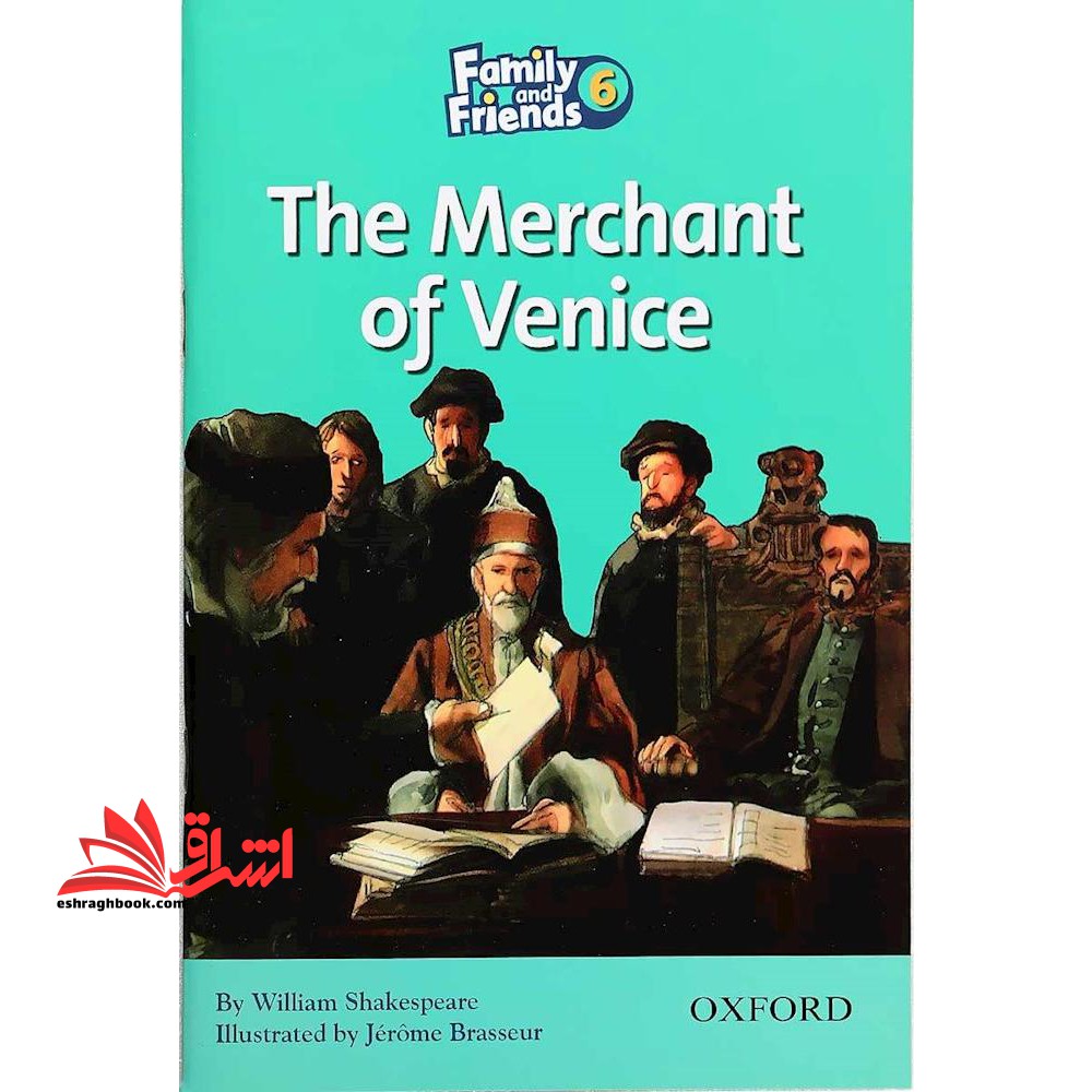 Family and Friends Readers ۶: The Merchant of Venice