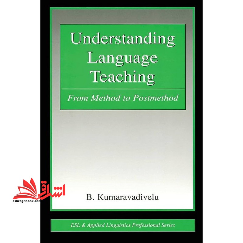 understanding language teaching from method to postmethod