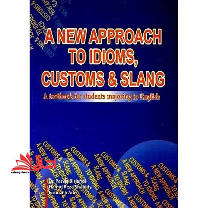 a new approach to idioms customs & slang