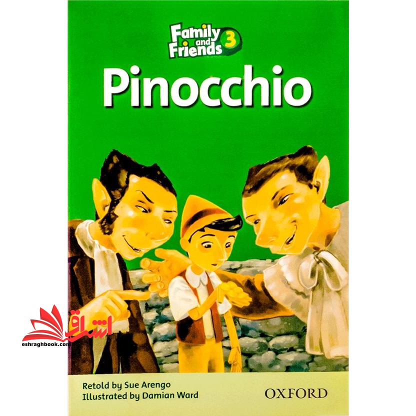 Family and Friends Readers ۳ Pinocchio