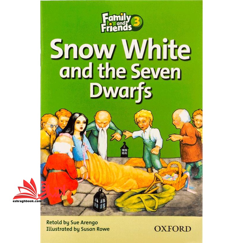 Family and Friends Readers ۳ Snow White and the seven Dwarfs