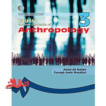 English for the students of anthropology انگلیسی برای دانشجویان رشته مردم شناسی ۹۱۸