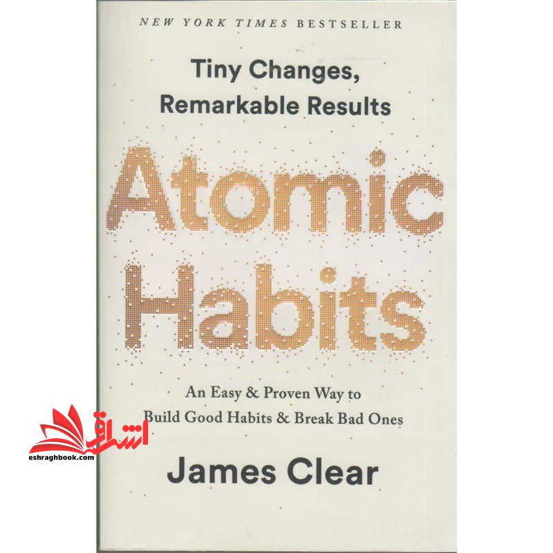 Atomic Habits عادت های اتمی زبان اصلی