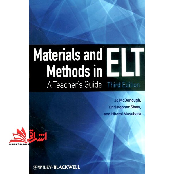 Materials and Methods in ELT A Teachers Guide ۳rd Edition