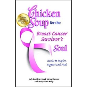 chicken soup for the breast cancer survivor s soul