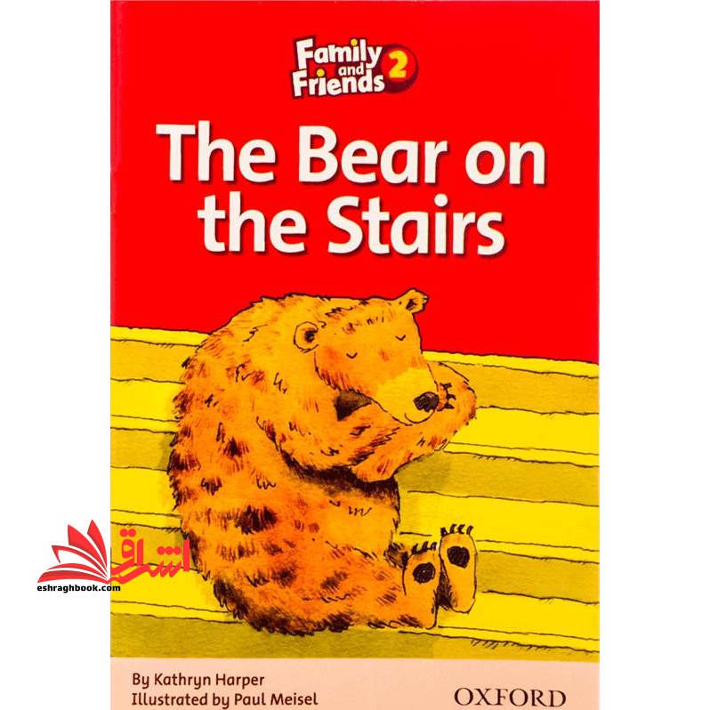 Family and Friends Readers ۲ The Bear on the Stairs