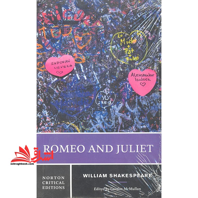 Romeo and Juliet Norton Critical (نمایش نامه رومئو و ژولیت به همراه نقد کامل)