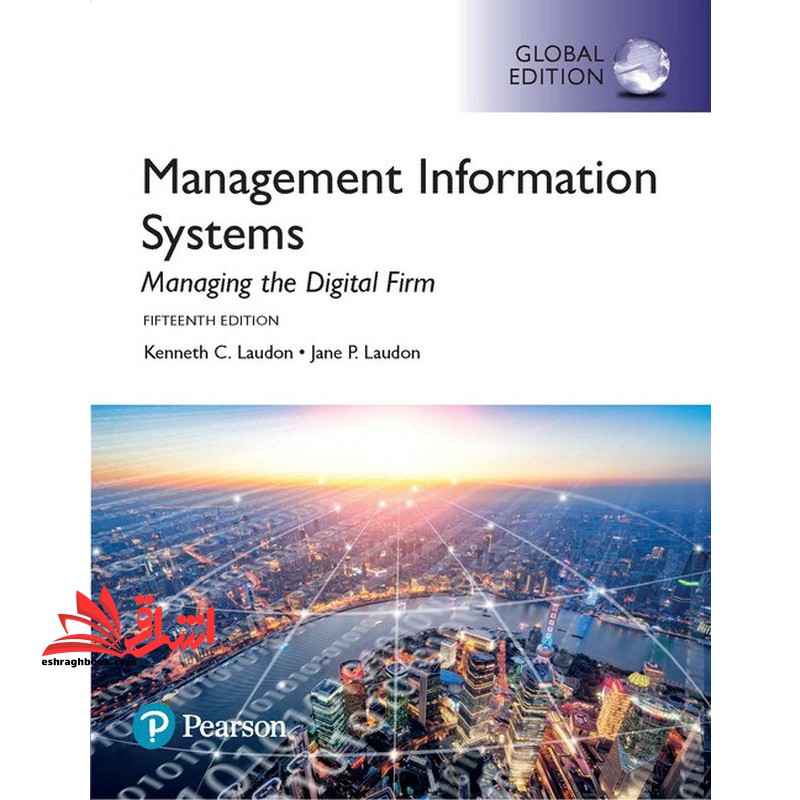 management information systems managing the digital firm ۱۵th