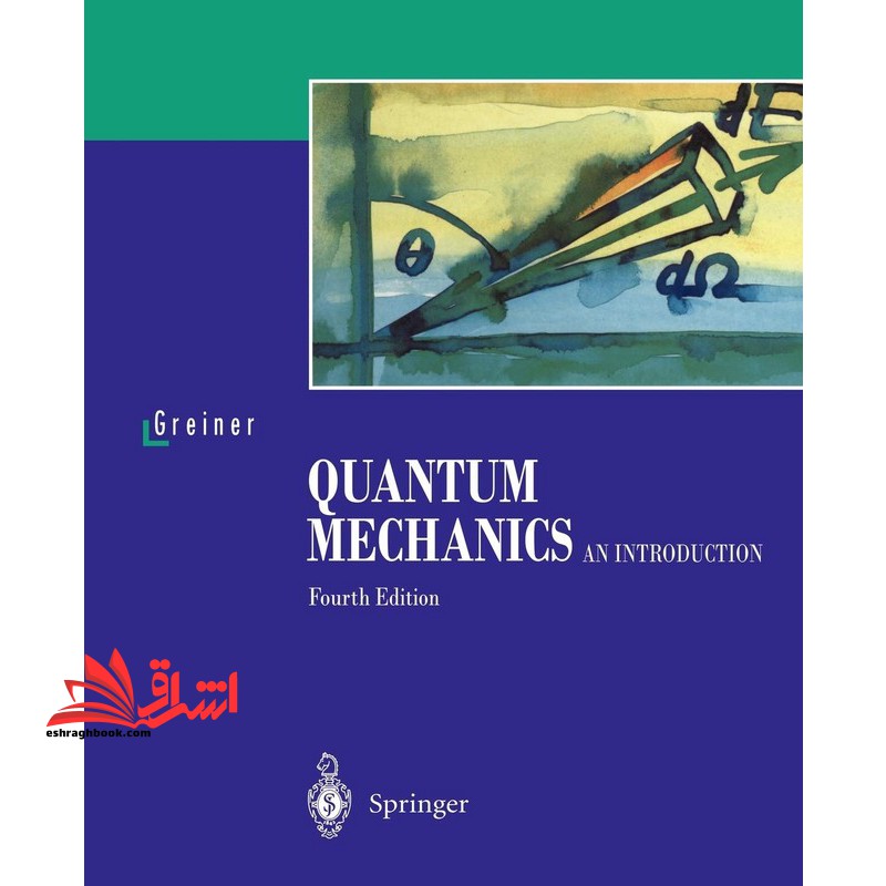 Quantum Mechanics: An Introduction Third edition