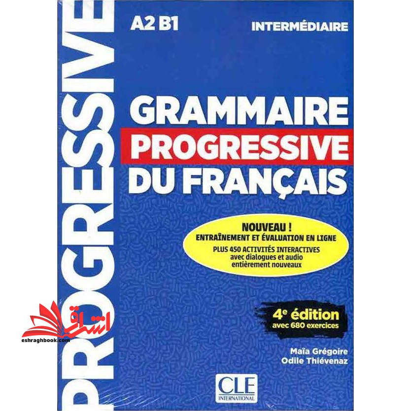 Grammaire Progressive Du Francais A۲ B۱ (Intermediaire ۴ed)
