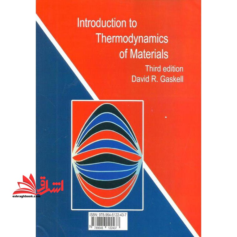 مقدمه ای بر ترمودینامیک مواد جلد ۱ (ویرایش سوم) شیمی فیزیک نام درس دانشگاه پیام نور : شیمی فیزیک مواد