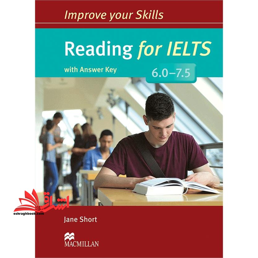 Improve Your Skills: Reading for IELTS ۶.۰ – ۷.۵ **در حد نو**