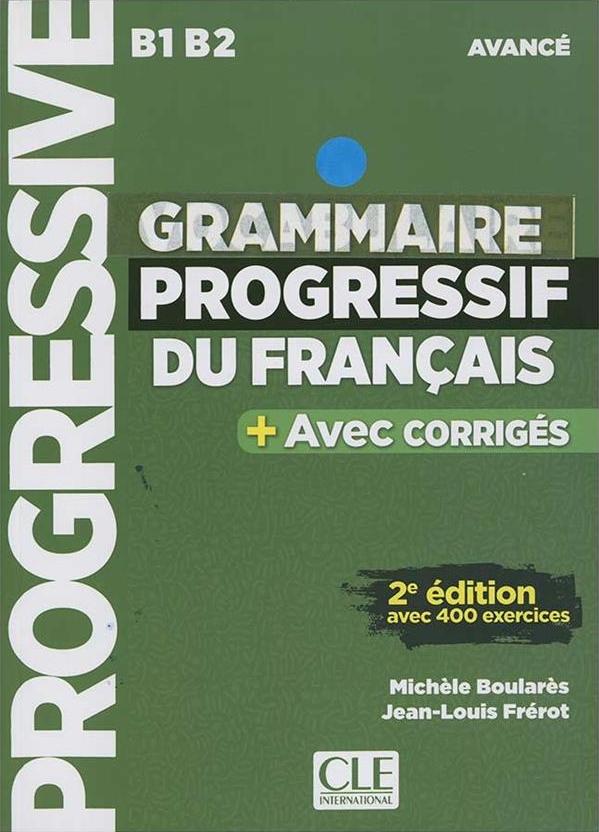 کتاب Grammaire Progressive Du Francais B۱ B۲ -Avance - ۳ed +Corriges+CD