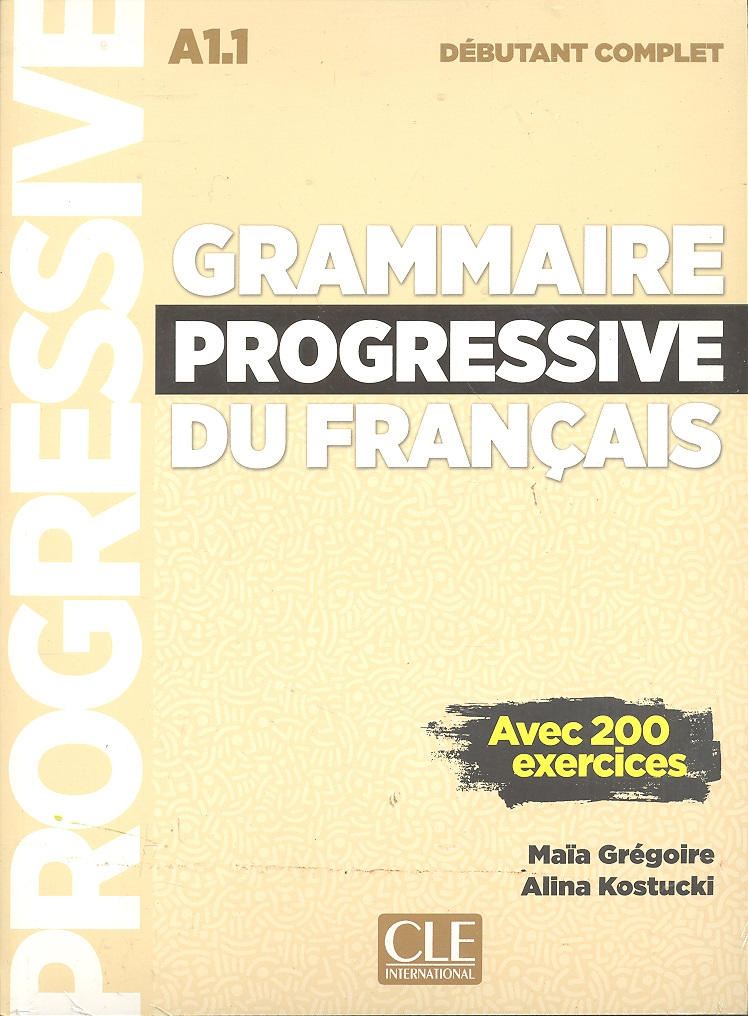 کتاب Grammaire Progressive Du Francais (A۱.۱)  (Debutant Complet)  (Corriges)